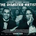 James Franco, Dave Franco, Seth Rogen   The Disaster Artist is a 2017 American biographical comedy-drama film directed by James Franco.