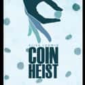 Coin Heist on Random Best Netflix Original Teen Movies