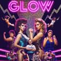GLOW is listed (or ranked) 18 on the list New TV Shows of the Last Few Years with the Best Overall Acting