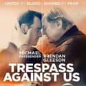 Trespass Against Us on Random Best Thriller Movies Of 2017