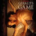 Carla Gugino, Bruce Greenwood   Gerald's Game is a 2017 American survival horror film directed by Mike Flanagan, based on Stephen King's novel.