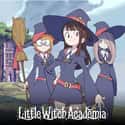 Little Witch Academia on Random Most Popular Anime Right Now