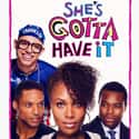DeWanda Wise, Anthony Ramos, Cleo Anthony   She's Gotta Have It (Netflix, 2017) is a comedy-drama series created by Spike Lee, based on his 1986 film of the same name.