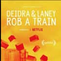 Deidra & Laney Rob a Train on Random Best Netflix Original Teen Movies