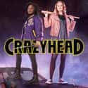 Crazyhead on Random TV Shows For 'The Addams Family' Fans