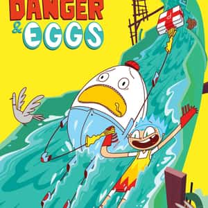 Danger & Eggs