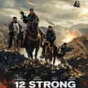 12 Strong on Random Best New Action Movies of Last Few Years