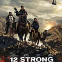 12 Strong on Random Best New Action Movies of Last Few Years