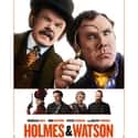 Will Ferrell, John C. Reilly, Lauren Lapkus   Holmes and Watson is a 2018 American action-mystery comedy film directed by Etan Cohen.