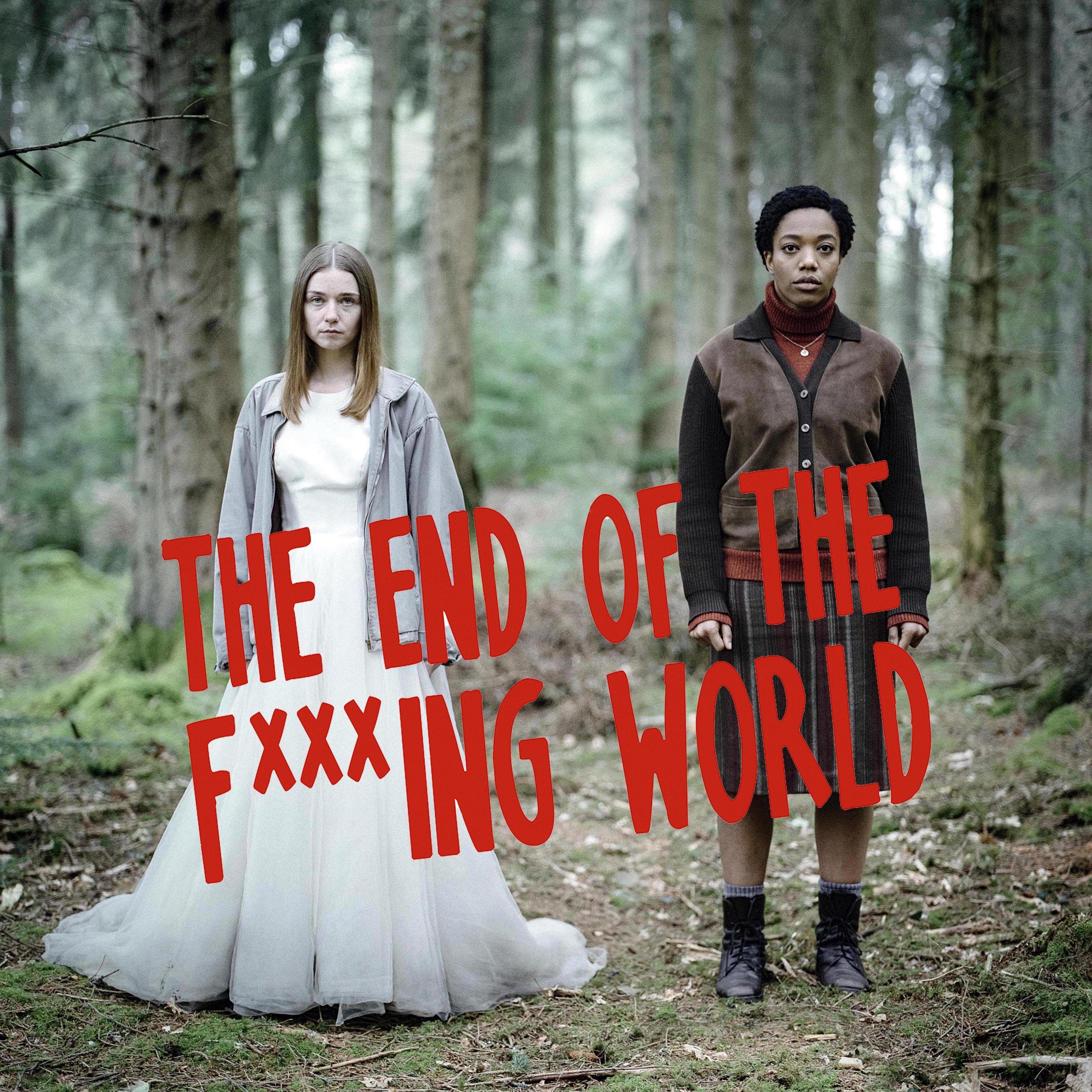 The End Of The F***ing World