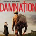 Damnation on Random Movies If You Love 'Yellowstone'