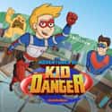 The Adventures of Kid Danger on Random Best Nickelodeon Cartoons