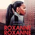 Roxanne Roxanne on Random Best Netflix Original Teen Movies