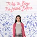 To All the Boys I've Loved Before on Random Best New Romantic Comedy Movies of Last Few Years