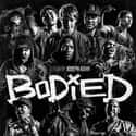 Calum Worthy, Jackie Long, Rory Uphold   Bodied is a 2017 American comedy-drama film directed by Joseph Kahn.