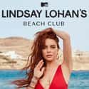 Lindsay Lohan's Beach Club on Random Best New Reality TV Shows of the Last Few Years