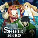 The Rising of the Shield Hero on Random  Best Anime About Reincarnation