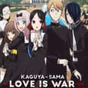 Kaguya-sama: Love is War on Random Most Popular Anime Right Now