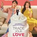 Trade Your Love is listed (or ranked) 11 on the list The Best South Korean Movies Of 2019