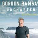 Gordon Ramsay: Uncharted on Random Best Travel Documentary TV Shows