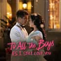 To All the Boys: P.S. I Still Love You on Random Best Teen Romance Movies