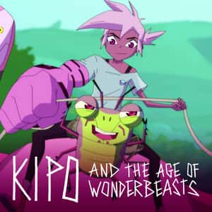 Kipo and the Age of Wonderbeasts