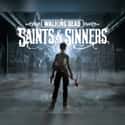 The Walking Dead: Saints & Sinners on Random Most Popular Horror Video Games Right Now