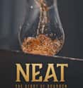 Neat: The Story Of Bourbon on Random Best Documentaries on Hulu