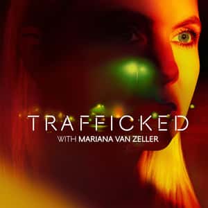 Trafficked with Mariana Van Zeller