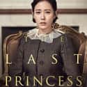 The Last Princess on Random Best Korean Historical Movies