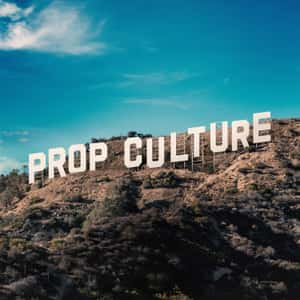 Prop Culture