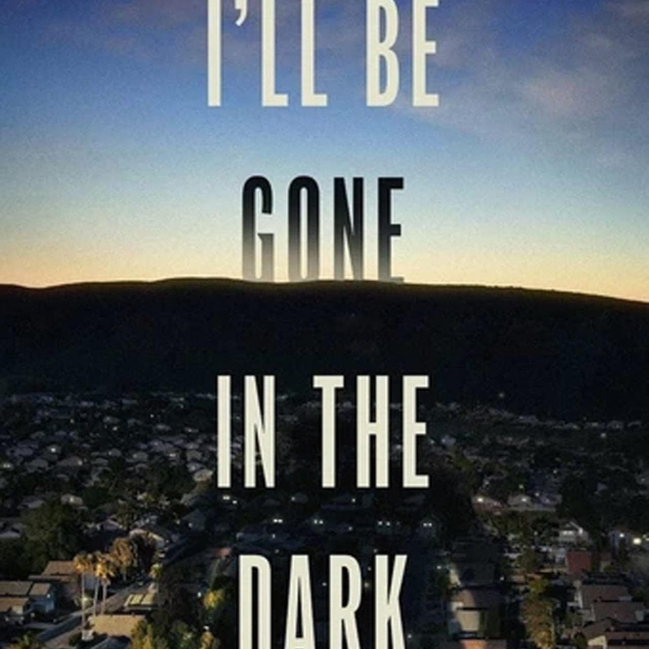 I'll Be Gone in the Dark on Random Best New HBO Shows