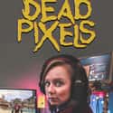 Dead Pixels on Random Best Current British Sitcoms