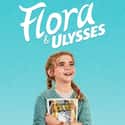 Flora & Ulysses on Random Best Movies For 10-Year-Old Kids