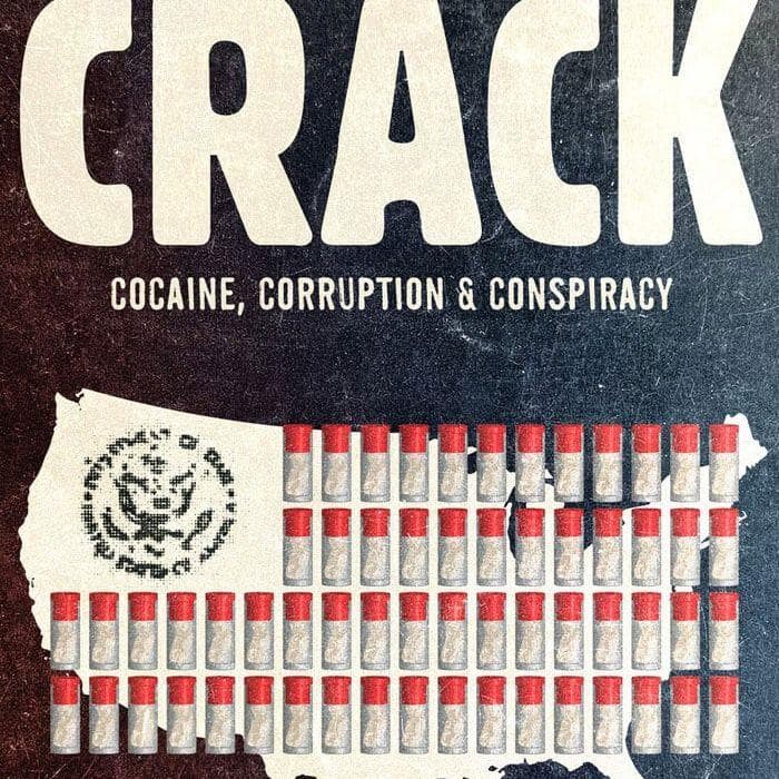 Crack: Cocaine, Corruption & Conspiracy