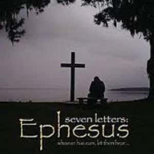 Seven Letters: Ephesus