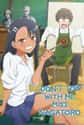 Don't Toy With Me, Miss Nagatoro on Random Best Anime On Crunchyroll