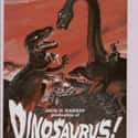 Gregg Martell, James Logan, Alan Roberts   Dinosaurus! is a 1960 science fiction film directed by Irvin Yeaworth and produced by Jack H. Harris.