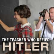 The Teacher Who Defied Hitler