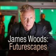 James Woods: Futurescapes: