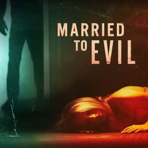 Married To Evil