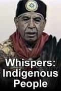 Whispers: Indigenous People