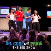 Dr. Cool and Pride: The Big Show