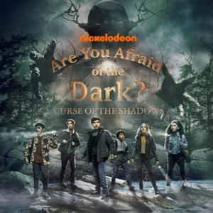 Are You Afraid of the Dark?: Curse of the Shadows