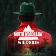 North Woods Law: Wildside