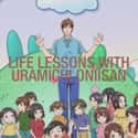 Life Lessons with Uramichi Oniisan on Random Most Popular Anime Right Now