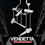 Vendetta: Truth, Lies and the Mafia
