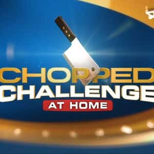 Chopped Challenge: At Home