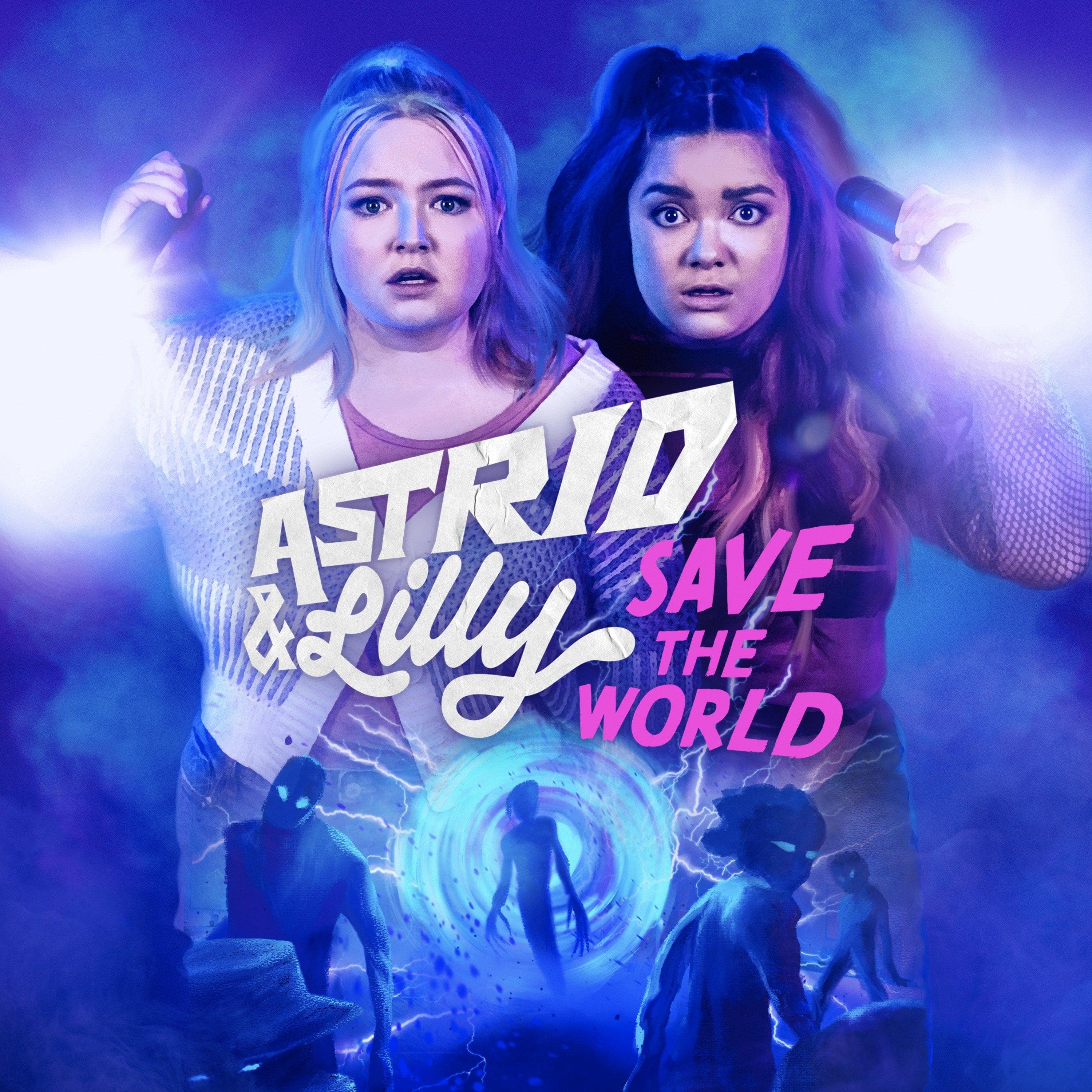 Astrid & Lilly Save the World
