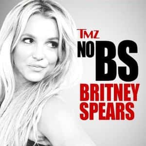 TMZ No BS: Britney Spears